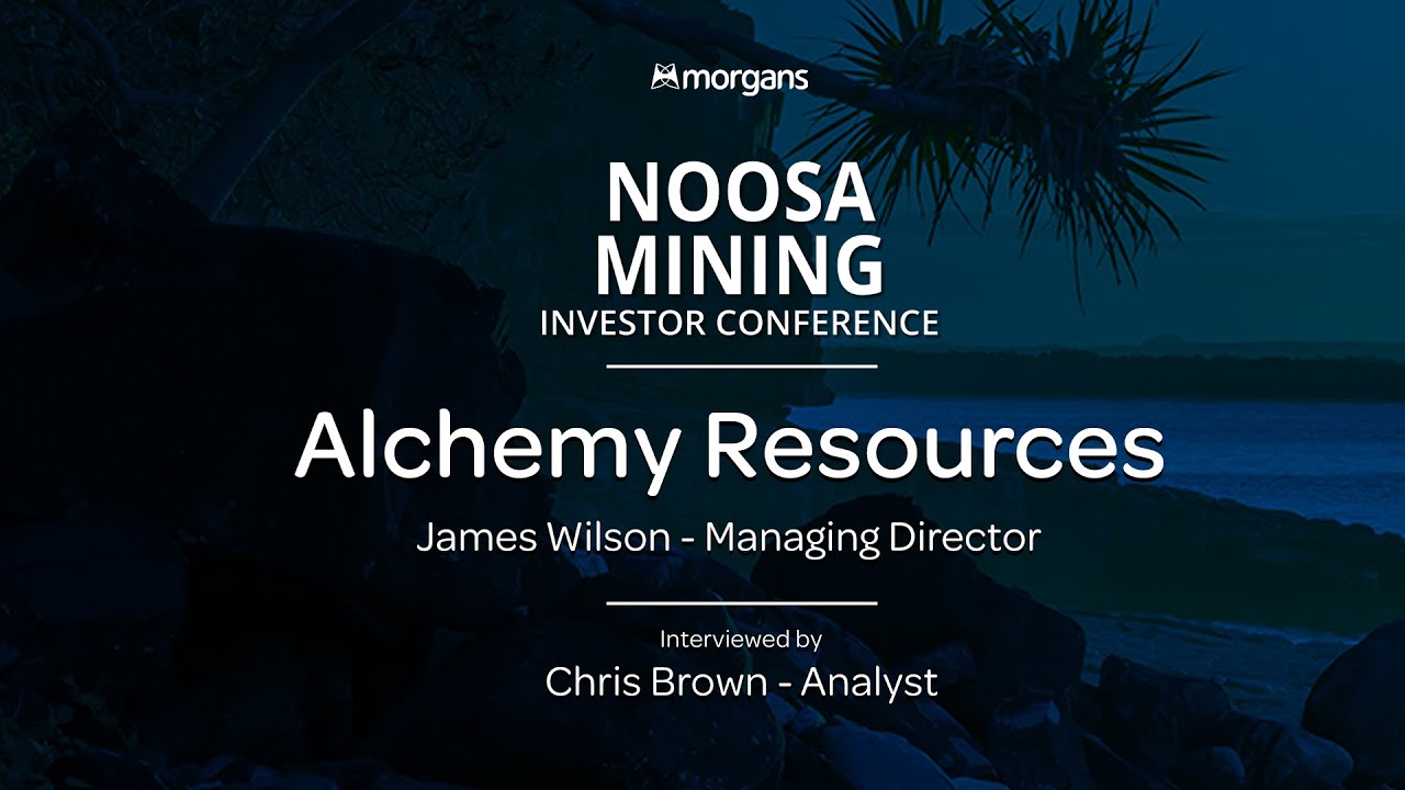 Noosa Mining conference Morgans Interview